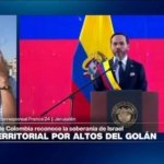Colombia rompe relaciones con Irán y profundiza su giro hacia Israel y Estados Unidos