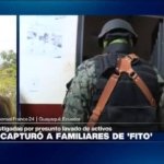 Informe desde Guayaquil: Colombia captura a la esposa e hija de alias 'Fito'