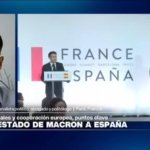 Macron aboga en su visita a España por una "Europa más fuerte" ante el auge del "extremismo"