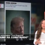 "Lo que Trump ha construído": 'Time Magazine'
